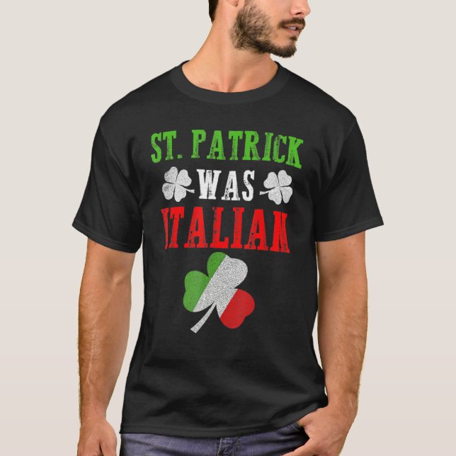 St Patrick war italienischer St Patrick's Day Funn T-Shirt (Vorderseite)