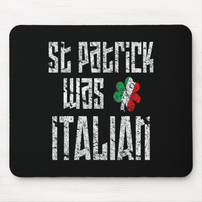St. Patrick war italienischer St. Patricks Day in  Mousepad (Vorne)