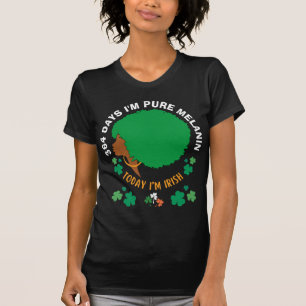 St Patricks 364 Tage Ich bin MELANIN Heute bin ich T-Shirt