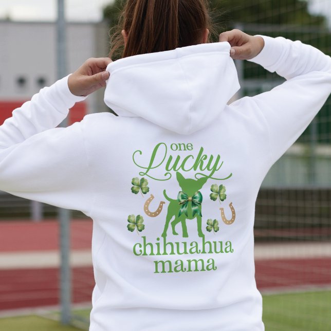 St. Patrick's Chihuahua Mama Hoodie (Von Creator hochgeladen)