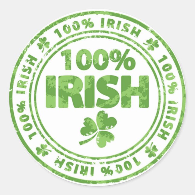 St Patrick's Day 100% irisch Runder Aufkleber (Vorderseite)