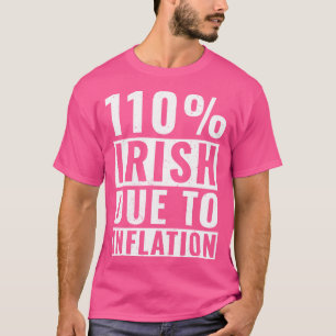St Patricks Day 110 Irische Wurzeln Irland Lustig T-Shirt