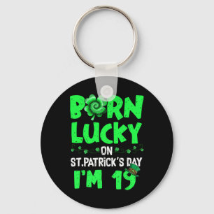 St Patricks Day 19. Geburtstag Junge Mädchen 19 Ja Schlüsselanhänger