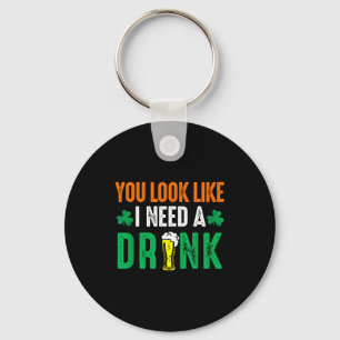 St. Patrick's Day Aussehen wie brauchen ein Bier Schlüsselanhänger