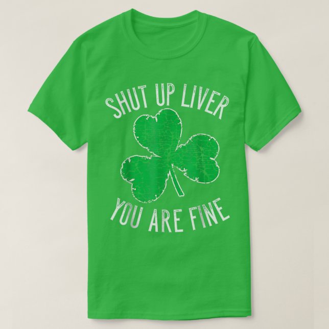 St. Patrick's Day Beer Drink Halt Liver You' T-Shirt (Design vorne)
