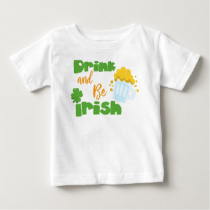 St. Patrick's Day, Bier, trinken und irisch sein Baby T-shirt