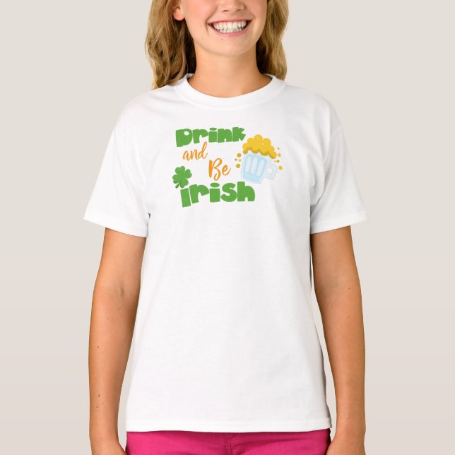St. Patrick's Day, Bier, trinken und irisch sein T-Shirt (Vorderseite)