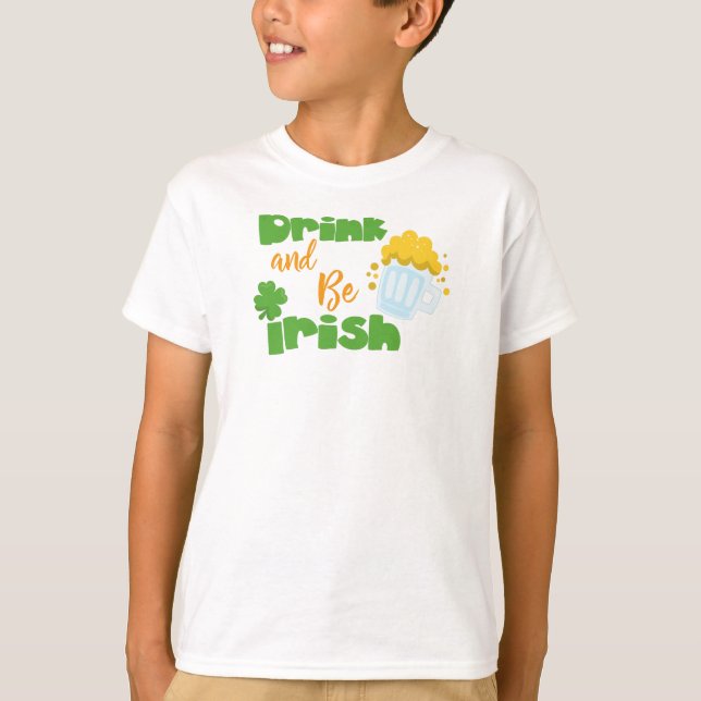 St. Patrick's Day, Bier, trinken und irisch sein T-Shirt (Vorderseite)