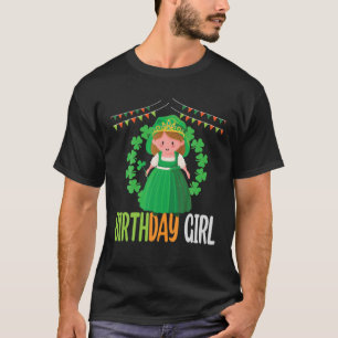 St Patrick's Day Birthday Gifts For Girl Women Kid T-Shirt