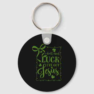 St. Patrick's Day braucht kein Glück, habe Jesus Schlüsselanhänger