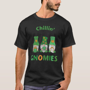 St Patricks Day Chillin mit meinen Gnomen T-Shirt