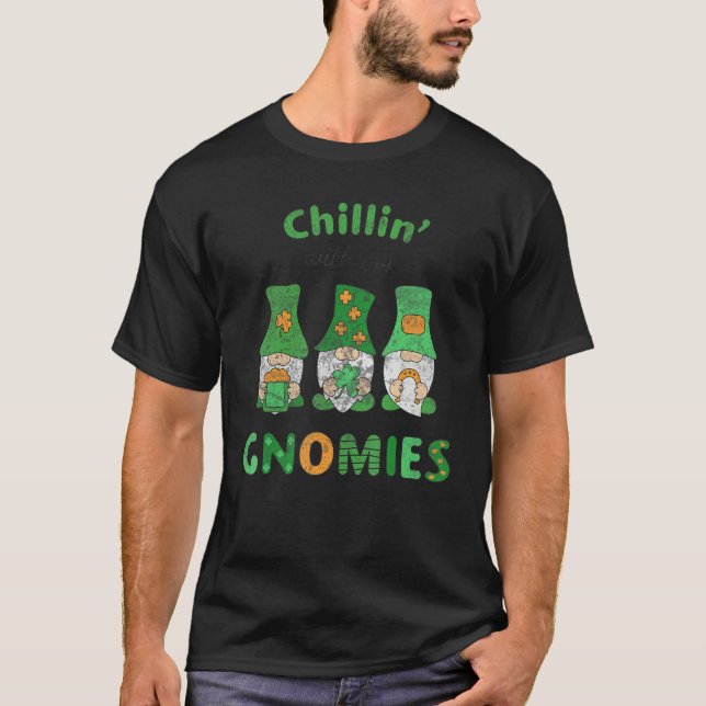 St Patricks Day Chillin mit meinen Gnomen T-Shirt (Vorderseite)