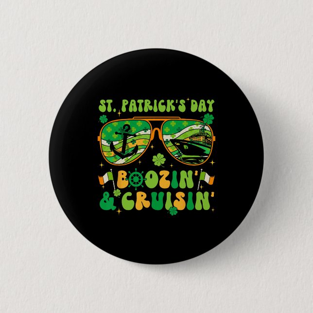 St Patricks Day Cruise Matching Cruising Boozing D Button (Vorderseite)