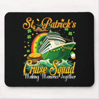 St Patricks Day Cruise Squad 2026 Funny Family Mat Mousepad