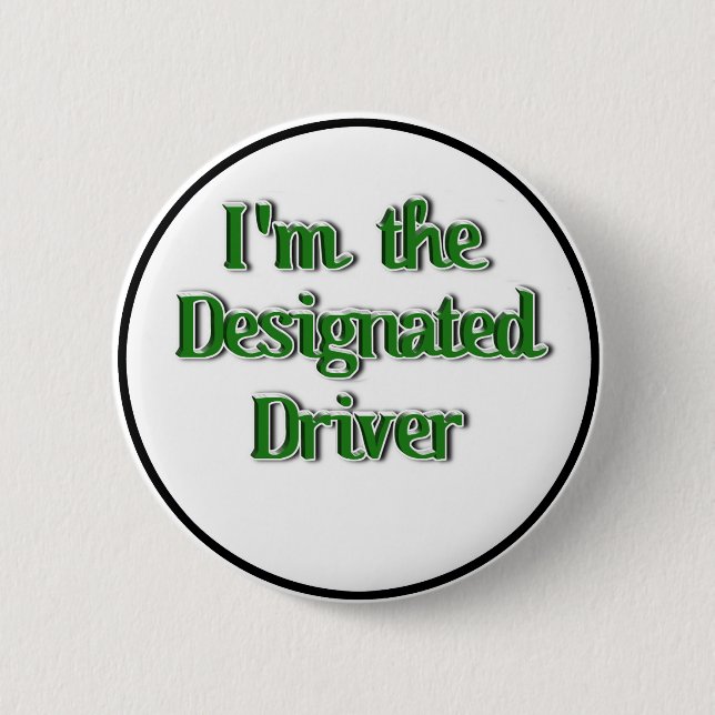 St. Patrick's Day Designated Driver Button (Vorderseite)