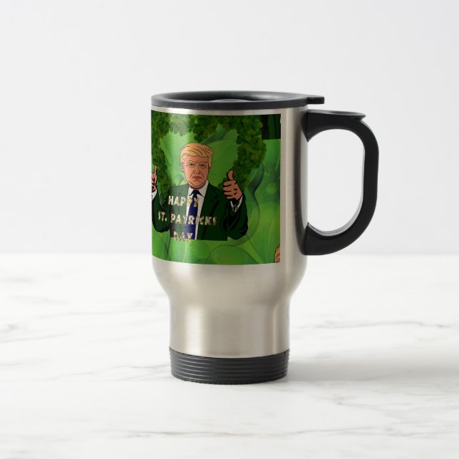St. Patricks Day Donald Trump Reisebecher (Rechts)