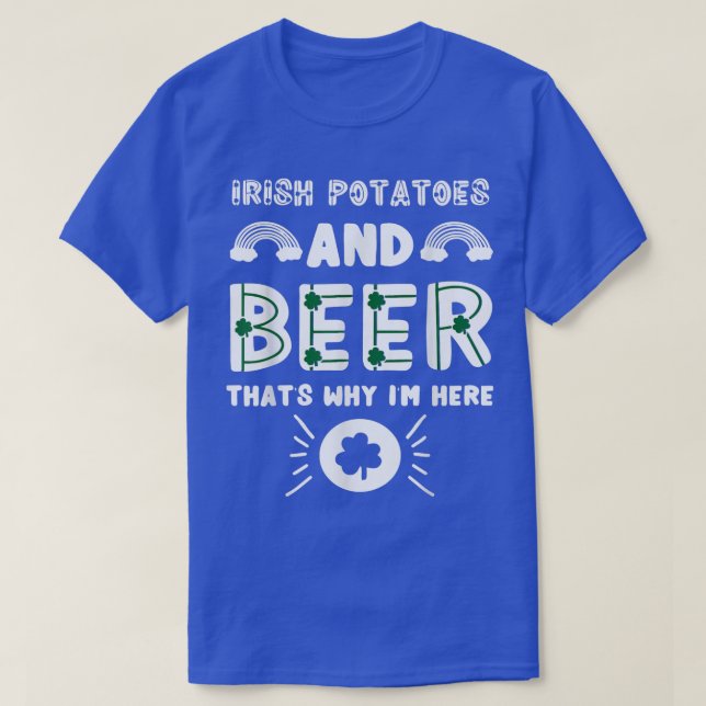 St Patricks Day Drinks Bier Irish Potato Candy T-Shirt (Design vorne)