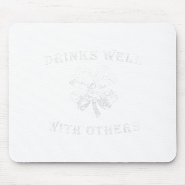St Patricks Day Drinks Well With Others Funny Iris Mousepad (Vorne)