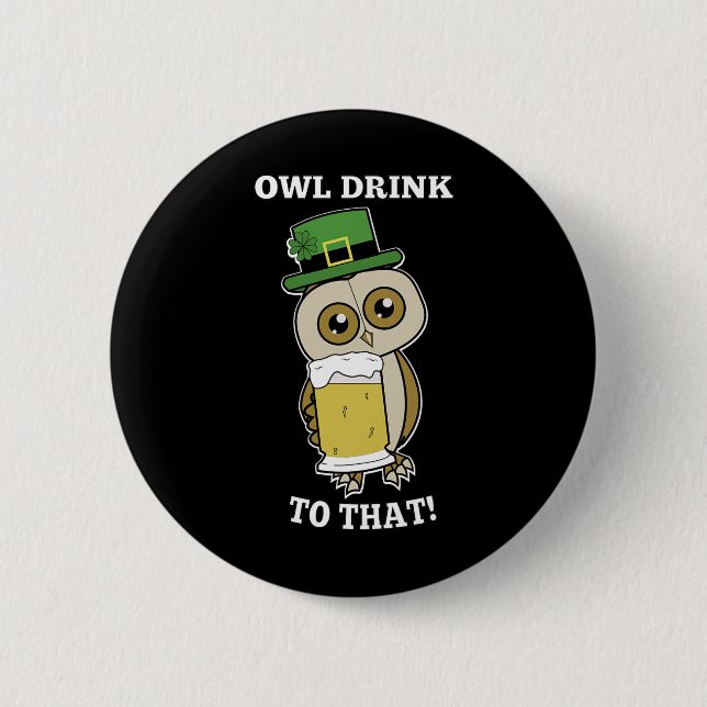 St. Patricks Day Eule Trinken Auf Den Lustigen  Button (Vorderseite)