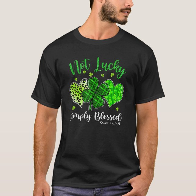 St Patricks Day Faith Christian Tee Not Lucky Simp (Vorderseite)
