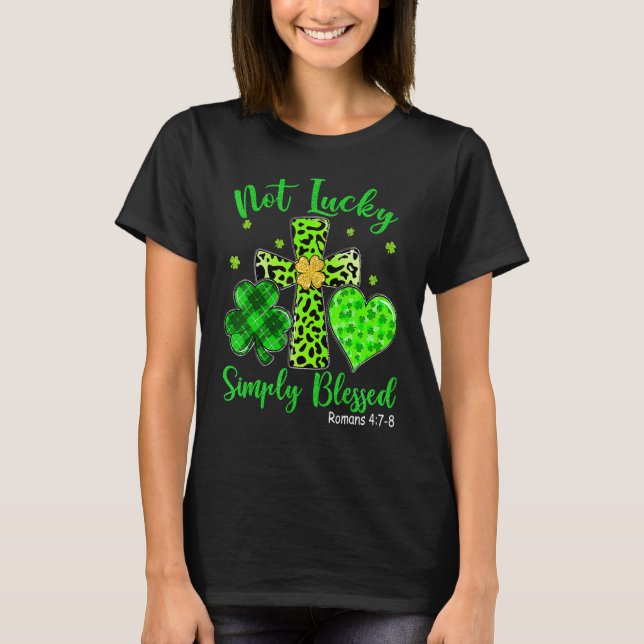 St Patricks Day Faith Christian Tee Not Lucky Simp (Vorderseite)