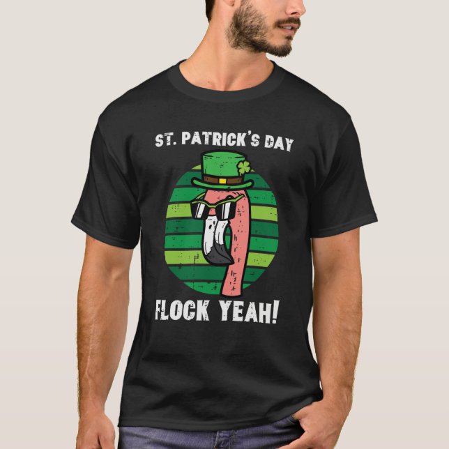 St Patricks Day Flamingo Flock Yeah Saint Paddys P T-Shirt (Vorderseite)