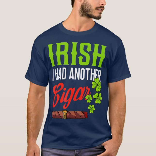 St Patricks Day Funny Irish Cigar Smoke T-Shirt (Vorderseite)