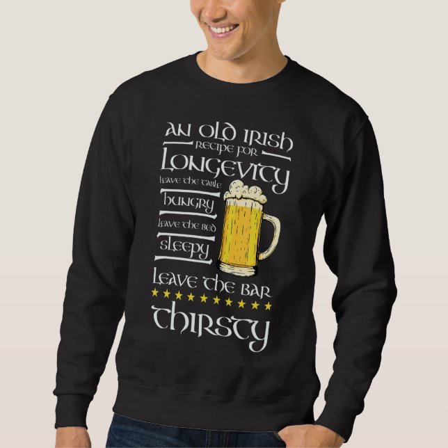 St Patrick's Day Funny Irish Sprichwort Irish Drin Sweatshirt (Vorderseite)