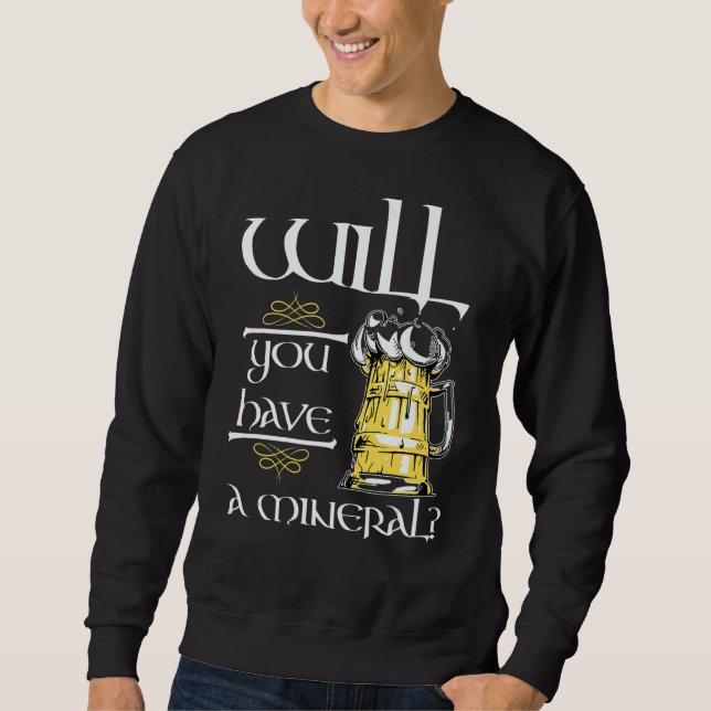 St Patrick's Day Funny Irish Sprichwort Irish Drin Sweatshirt (Vorderseite)