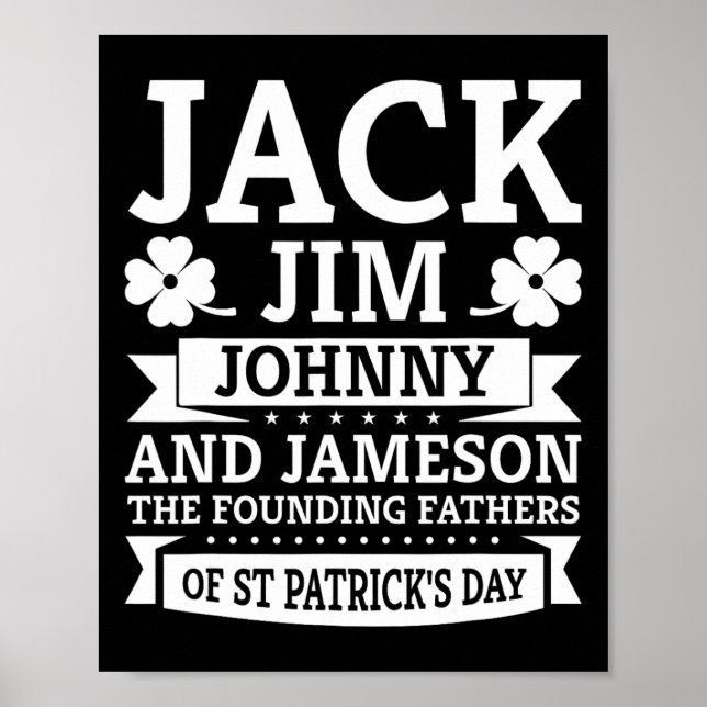 St. Patricks Day Funny Jack Jim Johnny Jameson F Poster (Vorne)