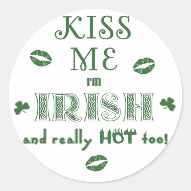 St. Patrick's Day Funny Kiss Me Ich bin irisch Runder Aufkleber (Vorderseite)