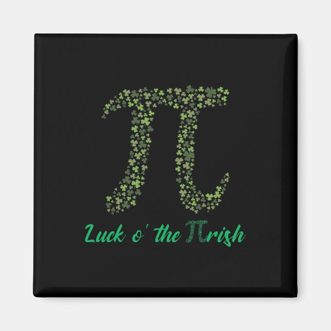 St Patricks Day Funny Pi Luck O' The Pi-rish Gesch Magnet (Vorne)