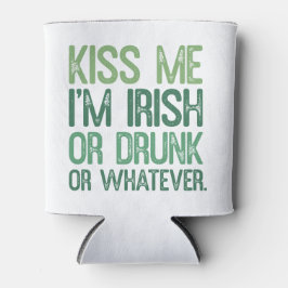 St. Patrick's Day Funny Text Kiss Me Dosenkühler