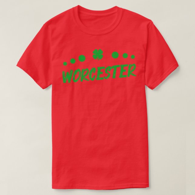 St Patricks Day Gift I Irish Party Worcester 2 T-Shirt (Design vorne)