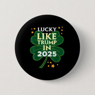 St Patricks Day Glück wie Trump im Jahr 2025 Donal Button