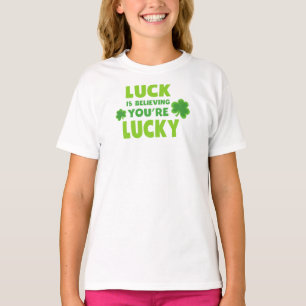 St. Patrick's Day, glücklich, du glaubst glücklich T-Shirt