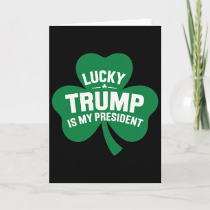 St. Patricks Day Glücklicher Trump Ist Mein Präsid Karte