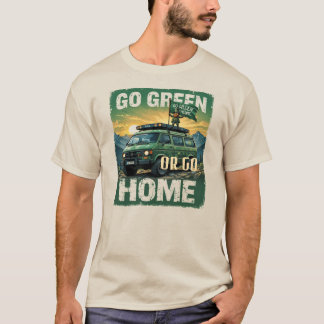 St. Patrick's Day GO GREEN ODER GO ZUHAUSE T-Shirt