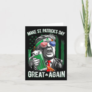 St. Patrick's Day Great Again Funny Trump 1 Karte