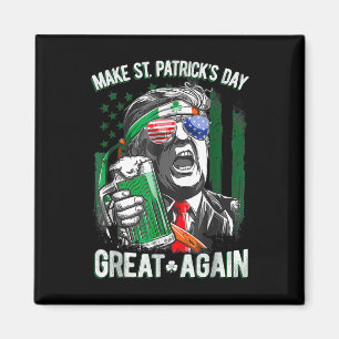 St. Patrick's Day Great Again Funny Trump 1 Magnet