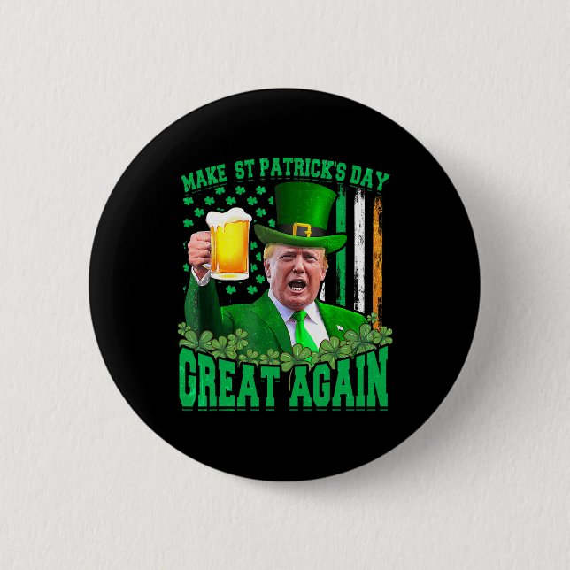 St. Patrick's Day Great Again Funny Trump 3 Button (Vorderseite)