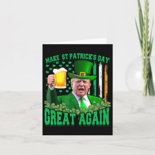 St. Patrick's Day Great Again Funny Trump 3 Karte