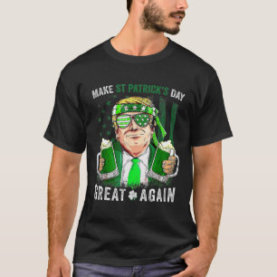 St Patricks Day Great Again Funny Trump Männer Fra T-Shirt