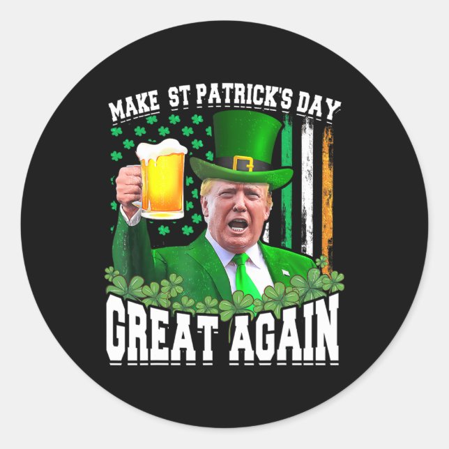 St. Patrick's Day Great Again Funny Trump Runder Aufkleber (Vorderseite)