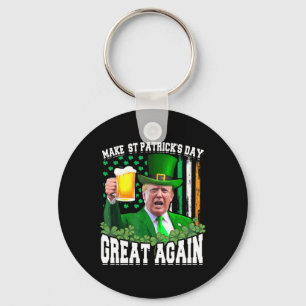 St. Patrick's Day Great Again Funny Trump Schlüsselanhänger