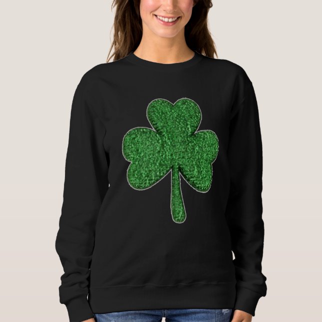 St Patrick's Day Green Glitzer-C Kleeblatt Sweatshirt (Vorderseite)