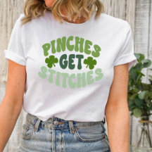 St Patrick's Day Groovy Pinches Stitches Shirt