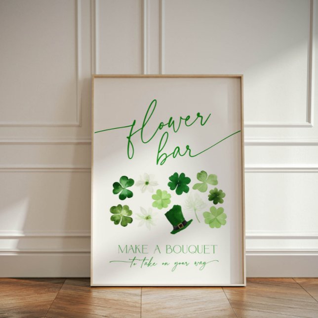 St. Patrick's Day Grüne Blumenbar-Blumenstrauß Sockelschild (St. Patricks Day Flower Bar Sign Make a Bouquet)