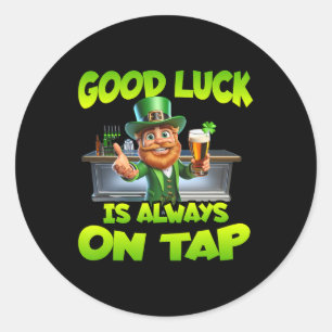 St Patricks Day Gutes Glück ist immer auf dem Hahn Runder Aufkleber