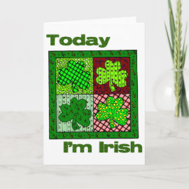 St Patricks Day Heute bin ich irisch Karte